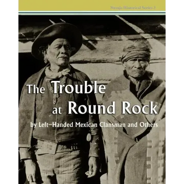 The Trouble at Round Rock: by Left-Handed Mexican Clansman and Others