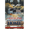 Of Healing and Finding Home: Book 3 in the Seeker Trilogy