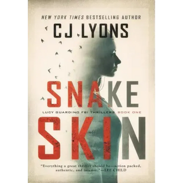 Snake Skin: a Lucy Guardino FBI Thriller