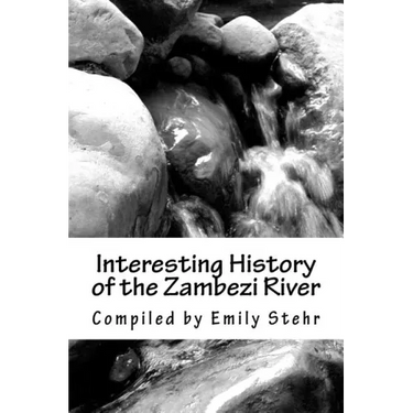 Interesting History of the Zambezi River