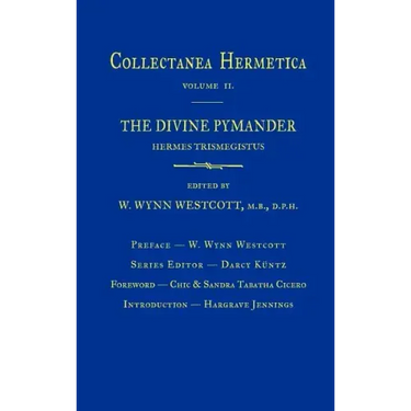 Divine Pymander: Collectanea Hermetica Volume 2