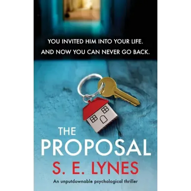 The Proposal: An unputdownable psychological thriller