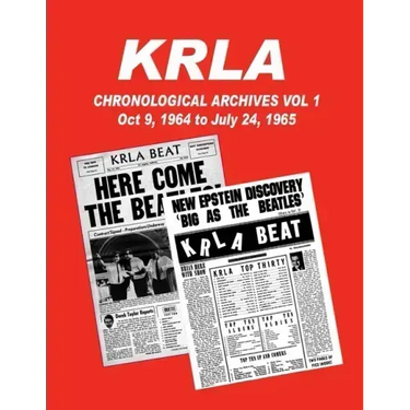 KRLA Chronological Archives Vol 1: October 9, 1964 to July 24, 1965