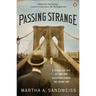 Passing Strange: A Gilded Age Tale of Love and Deception Across the Color Line