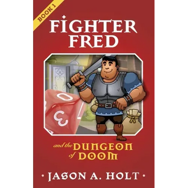 Fighter Fred and the Dungeon of Doom