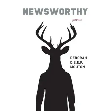 Newsworthy: Poems