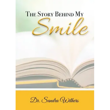 The Story Behind My Smile