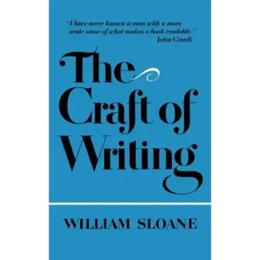 The Craft of Writing