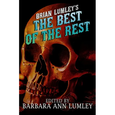 Brian Lumley's The Best of the Rest