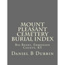 Mount Pleasant Cemetery Burial Index: Big Reedy, Edmonson County, KY