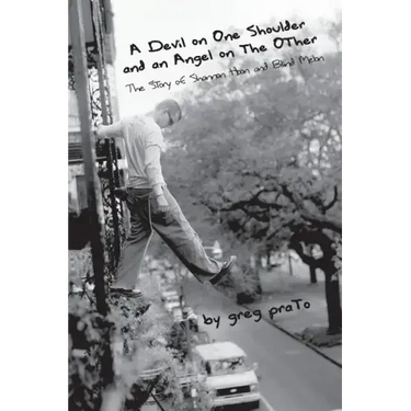 A Devil on One Shoulder and an Angel on the Other: The Story of Shannon Hoon and
