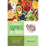A Month of Happiness with Ms. Mollie: Healthy Recipes for 31 Days of Daily Living