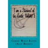 I am a Starseed of the Earth: Volume I: : My Energy-Based Universal Knowledge: Teaching How to Work with Energy and the Different Types of Beings