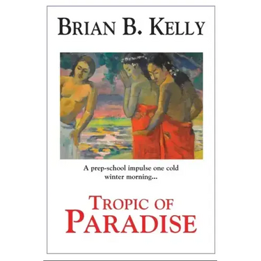 Tropic of Paradise: Final Edition