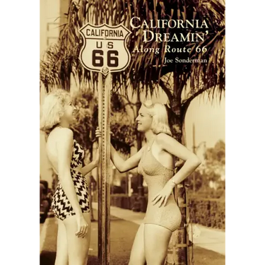 California Dreamin' Along Route 66