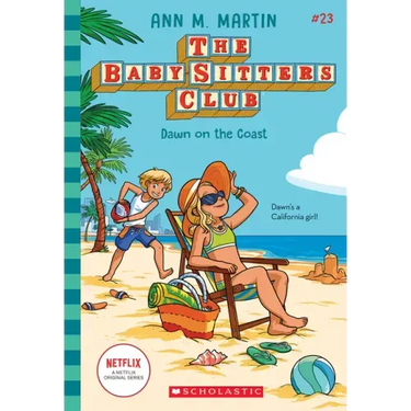 Dawn on the Coast (the Baby-Sitters Club #23)