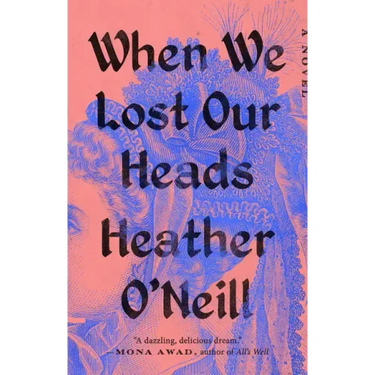 When We Lost Our Heads