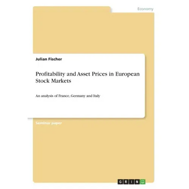Profitability and Asset Prices in European Stock Markets: An analysis of France, Germany and Italy