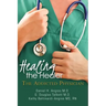Healing the Healer: The Addicted Physician