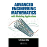 Advanced Engineering Mathematics with Modeling Applications