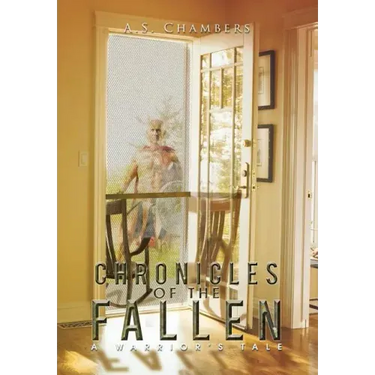 Chronicles of the Fallen: A Warriors Tale