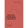 Mathematics and Information in the Philosophy of Michel Serres