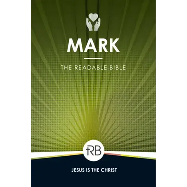 The Readable Bible: Mark