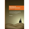 The Future of Corporate Governance: A Personal Odyssey