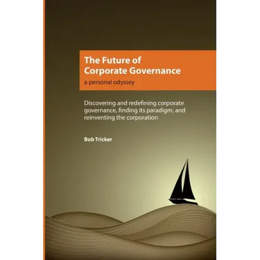 The Future of Corporate Governance: A Personal Odyssey