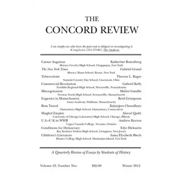 The Concord Review: Volume 23, Number Two, Winter 2012