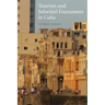 Tourism and Informal Encounters in Cuba