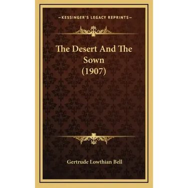 The Desert And The Sown (1907)