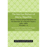 The Mertiyo Rathors of Merto, Rajasthan: Select Translations Bearing on the History of a Rajput Family, 1462-1660, Volumes 1-2