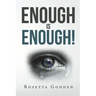 Enough Is Enough!