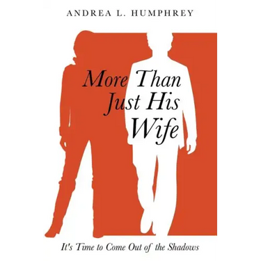 More Than Just His Wife