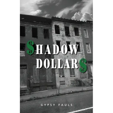 Shadow Dollars