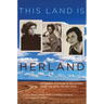 This Land Is Herland: Gendered Activism in Oklahoma from the 1870s to the 2010s Volume 1