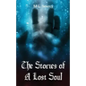 The Stories of A Lost Soul