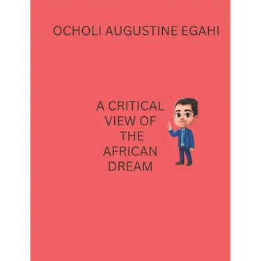A Critical View of the African Dream