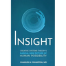 Insight: Creative systems Theory's Radical New Picture of Human Possibility
