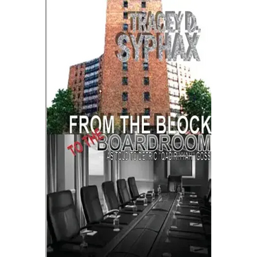 From the Block to the Boardroom