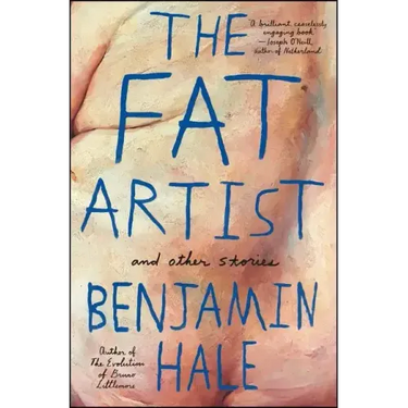 The Fat Artist and Other Stories