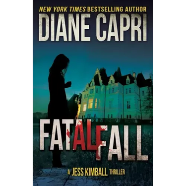 Fatal Fall: A Jess Kimball Thriller