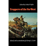 Trappers of the Far West: Sixteen Biographical Sketches