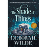 The Shade of Things: A Humorous Paranormal Women's Fiction (Large Print)