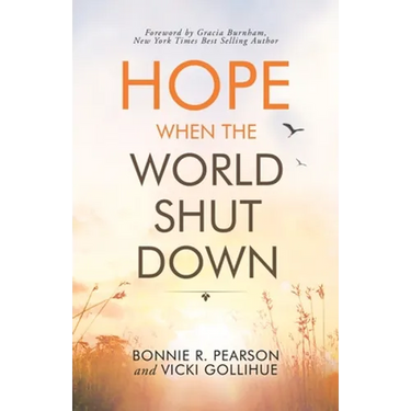Hope When the World Shut Down