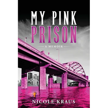 My Pink Prison: A Memoir