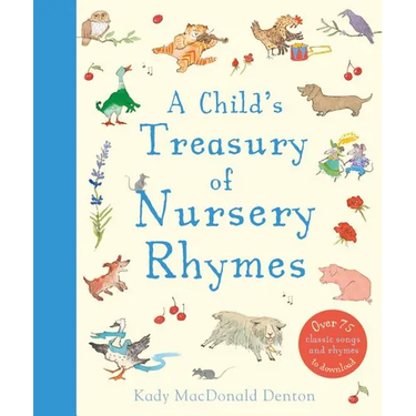 A Child's Treasury of Nursery Rhymes