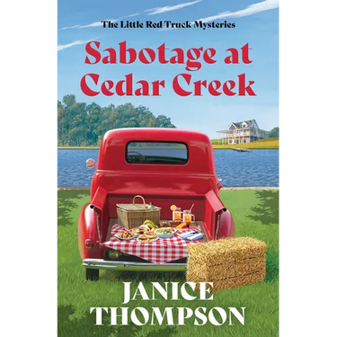 Sabotage at Cedar Creek: Little Red Truck Mysteries #2 Volume 2