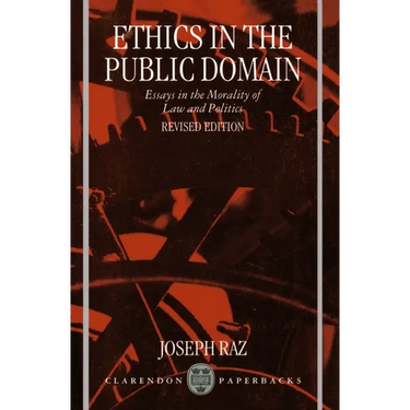 Ethics in the Public Domain: Essays in the Morality of Law and Politics